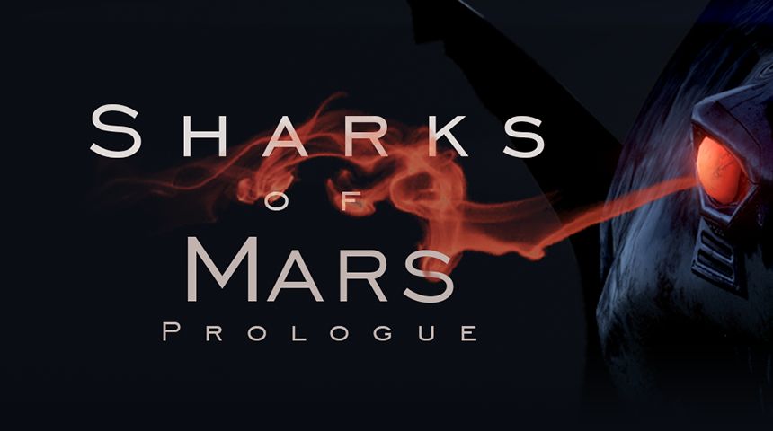 Sharks of Mars: Prologue